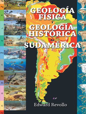 cover image of Geología Física Y Geología Histórica De Sudamérica
